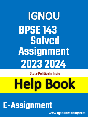 IGNOU BPSE 143 Solved Assignment 2023 2024